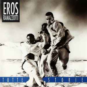 Eros Ramazzotti - Tutte Storie album cover