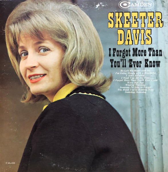Skeeter Davis – I Forgot More Than You'll Ever Know (1964