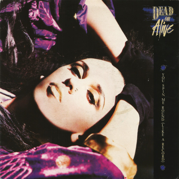 Dead Or Alive – You Spin Me Round (Like A Record) (Murder Mix) / 12.3P-625  price 0р. art. 07719