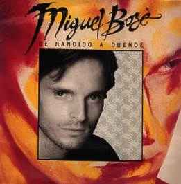 caballo de Troya Camino Resplandor Miguel Bose – De Bandido A Duende (1988, Vinyl) - Discogs