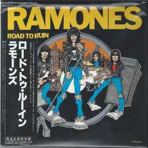 Ramones = ラモーンズ – Road To Ruin = ロード・トゥ・ルーイン (2007