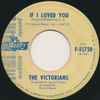 The Victorians (4) - If I Loved You / Monkey Stroll