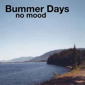 No Mood - Bummer Days album cover