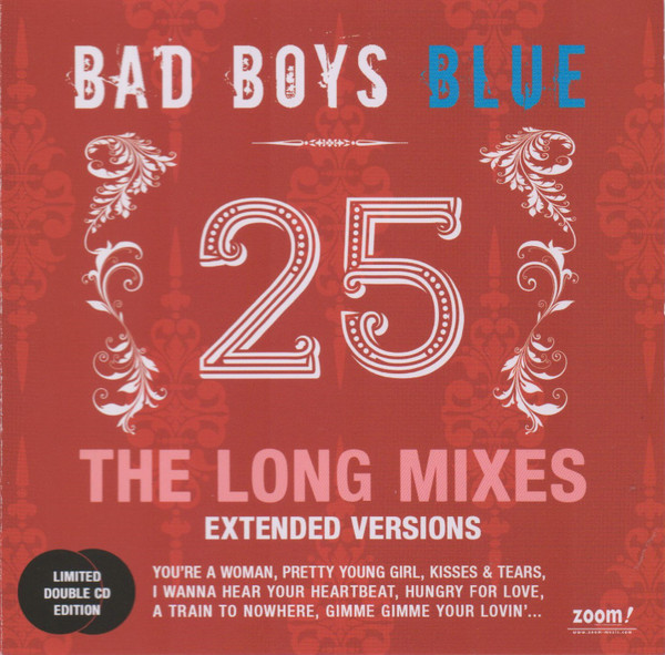 Bad Boys Blue – 25 (The Long Mixes - Extended Versions) (2022, File) -  Discogs