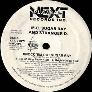MC Sugar Ray - Knock 'Em Out Sugar Ray
