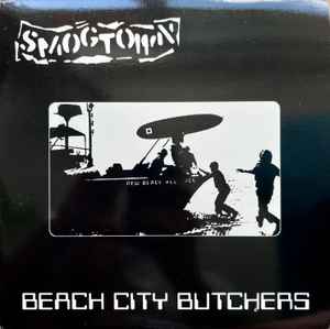Smogtown - Beach City Butchers