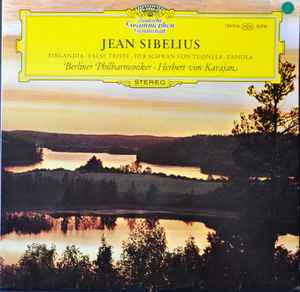 Jean Sibelius - Finlandia · Valse Triste · Der Schwan Von Tuonela • Tapiola Album-Cover