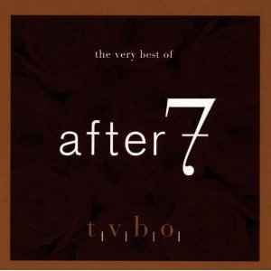 After 7 - The Very Best Of