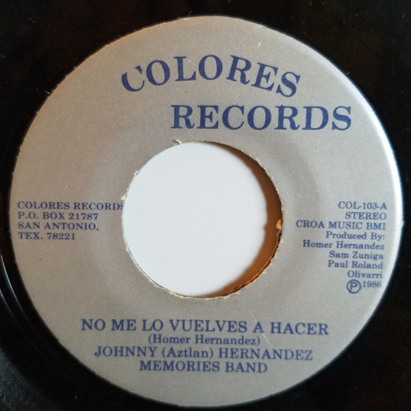 télécharger l'album Johnny (Aztlan) Hernandez Memories Band - No Me Lo Vuelves A Hacer