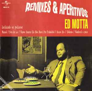 Remixes & Aperitivos - Ed Motta