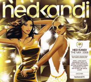 Hed Kandi The Mix: 2008 - Various