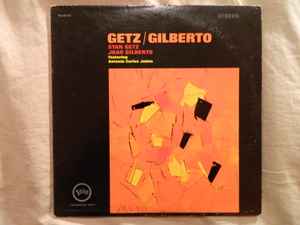 Stan Getz / João Gilberto Featuring Antonio Carlos Jobim - Getz/Gilberto  album cover