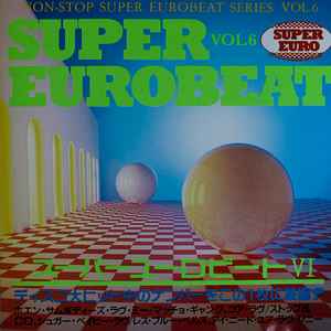Super Eurobeat Series Vol. 6 (1990, CD) - Discogs