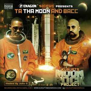 Kurupt - Ta Tha Moon And Bacc: Kurupts Moon Rock Project album cover
