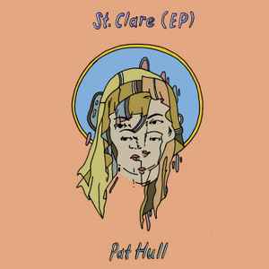Pat Hull - St. Clare (EP) album cover
