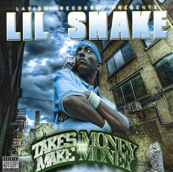 télécharger l'album Lil Snake - Takes Money To Make Money