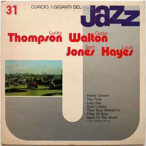 I Giganti Del Jazz Vol. 31 - Lucky Thompson, Cedar Walton, Sam Jones, Louis Hayes