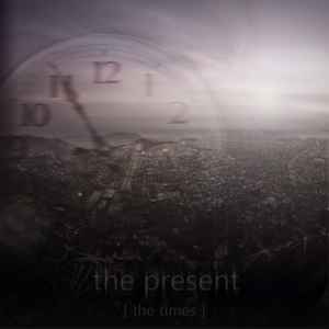 Various - The Times: The Present album cover