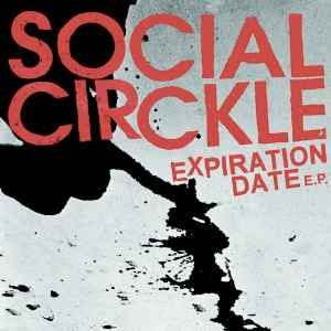 Expiration Date E.P. - Social Circkle