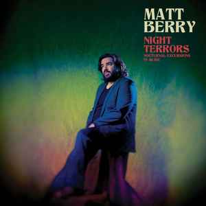 Matt Berry (3) - Night Terrors (Nocturnal Excursions In Music)