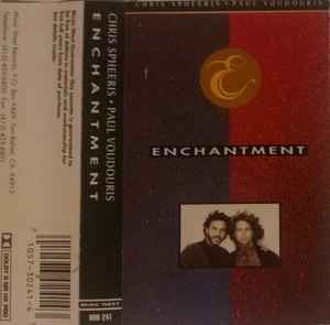 Chris Spheeris • Paul Voudouris – Enchantment (1991, Cassette