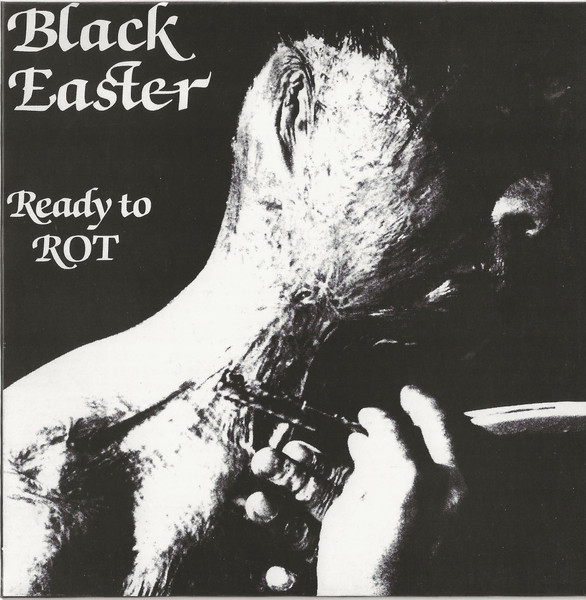 Black Easter – Ready To Rot (1982, Vinyl) - Discogs