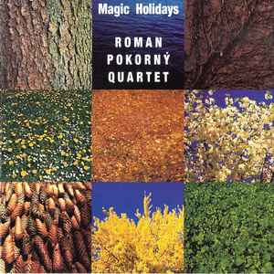 Roman Pokorný Quartet - Magic Holidays album cover
