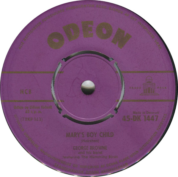 Album herunterladen George Browne Featuring The Humming Birds - Marys Boy Child Eden Was Just Like This