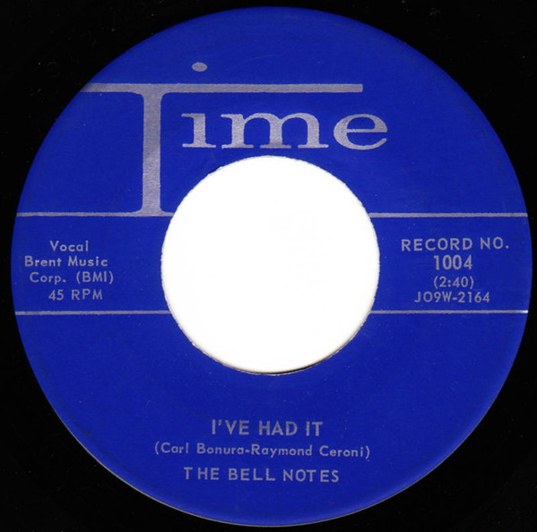 The Bell Notes – Ive Had It / Be MineThe Bell Notes – Ive Had It / Be Mine  