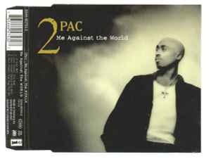 Me Against The World - 2Pac