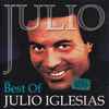 Julio Iglesias - The Best Of Julio Iglesias