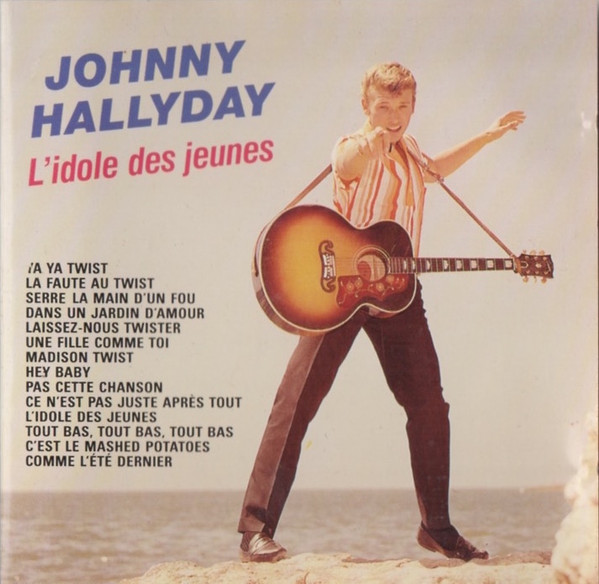 Johnny Hallyday – L'Idole Des Jeunes (CD) - Discogs