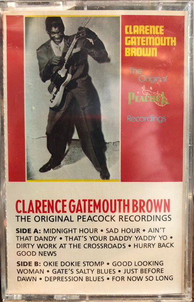 Clarence Gatemouth Brown – The Original Peacock Recordings (1990