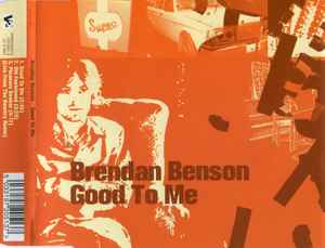 Brendan Benson - Good To Me