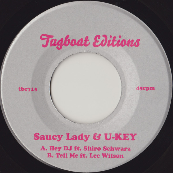 Saucy Lady & U-Key – Hey DJ / Tell Me (2022, Vinyl) - Discogs