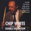 Chip White - All-Star Ensemble: Double Dedication