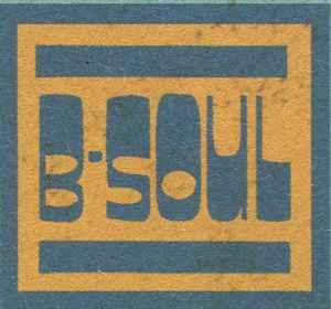 B-Soul Records on Discogs
