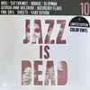 Adrian Younge & Ali Shaheed Muhammad - Jazz Is Dead 10 (Remixes)