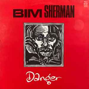 Bim Sherman – Danger (1984, Vinyl) - Discogs