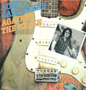 Rory Gallagher - Against The Grain album cover