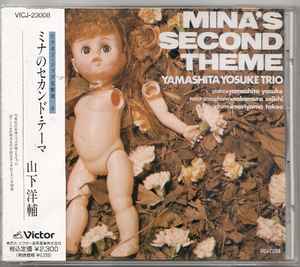 Yamashita Yosuke Trio – Mina's Second Theme (1990, CD) - Discogs