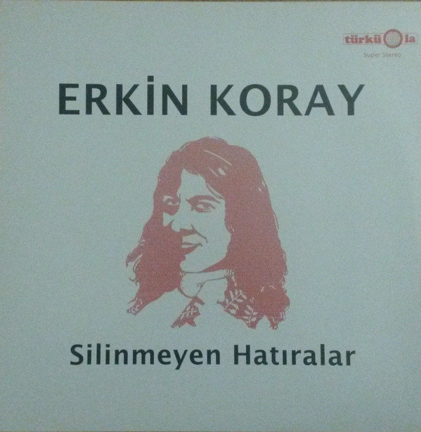 descargar álbum Erkin Koray - Silinmeyen Hatıralar