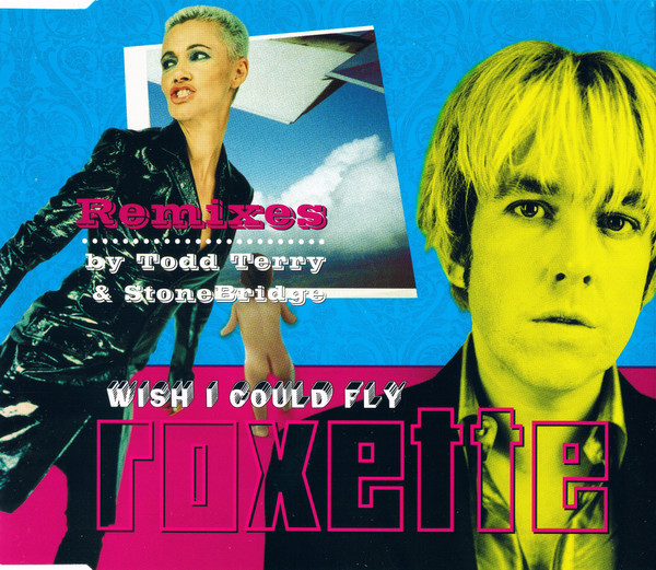 Roxette – Wish I Could Fly (Remixes) (1999, CD) - Discogs