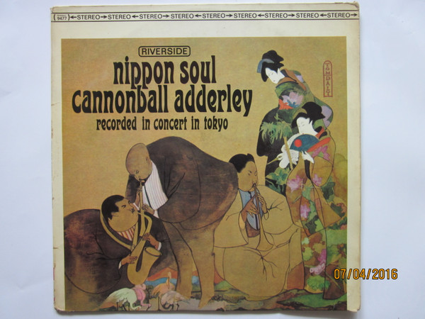 Cannonball Adderley Sextet – Nippon Soul (1963, Vinyl) - Discogs