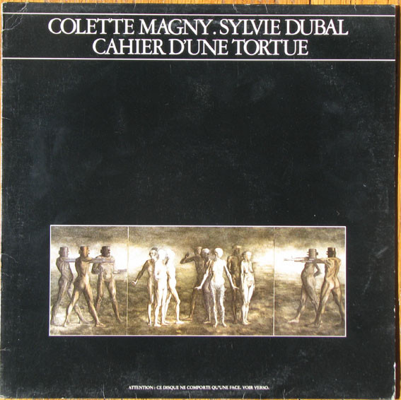 last ned album Colette Magny Sylvie Dubal - Cahier Dune Tortue