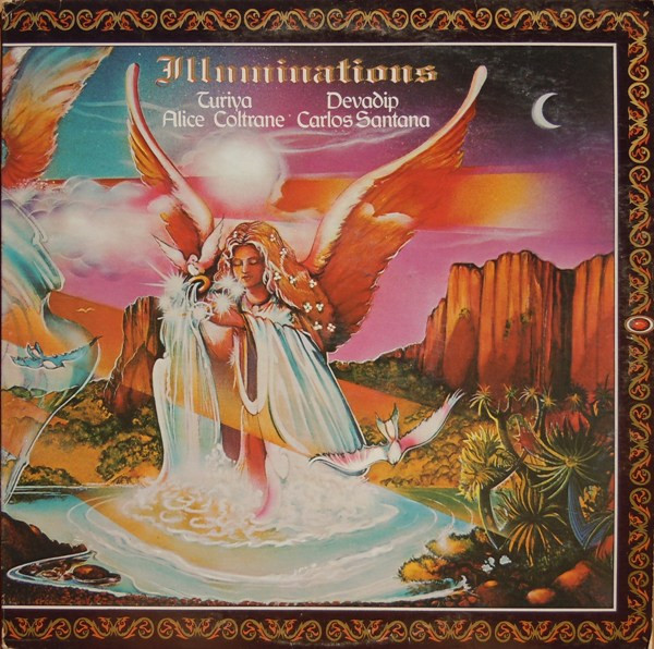 Devadip Carlos Santana & Turiya Alice Coltrane – Illuminations 