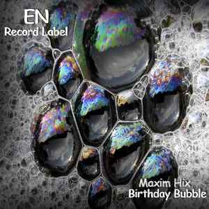 Maxim Hix - Birthday Bubble album cover