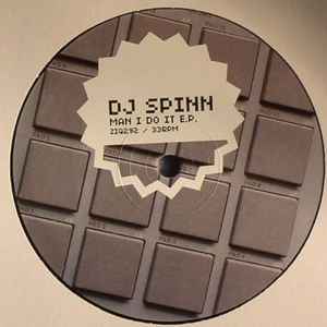 DJ Spinn - Man I Do It E.P.