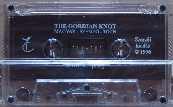 ladda ner album The Gordian Knot, Magyar Szemző Tóth, A Gordiuszi Csomó - The Gordian Knot A Gordiuszi Csomó