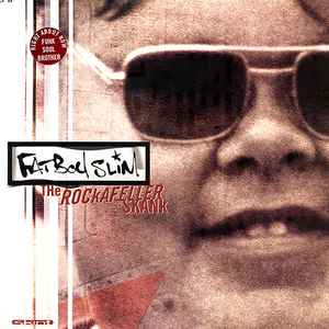 Fatboy Slim - The Rockafeller Skank | Releases | Discogs